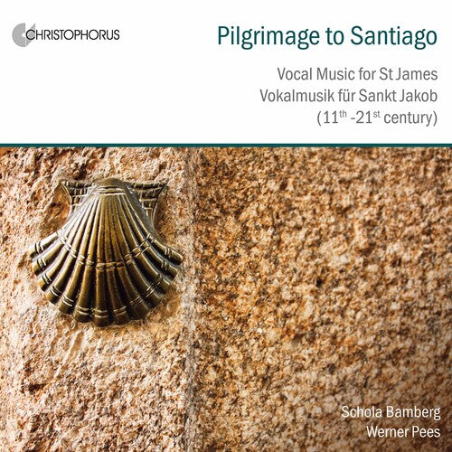 Parisiensis/ Pees/ Schola Bamberg - Pilgrimage to Santiago