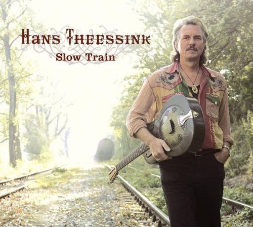 Hans Theessink - Slow Train