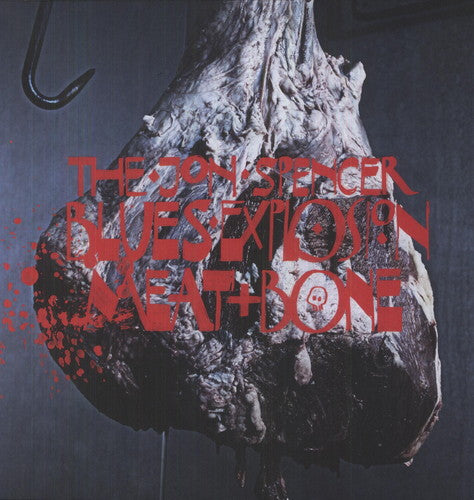 Jon Spencer - Meat and Bone