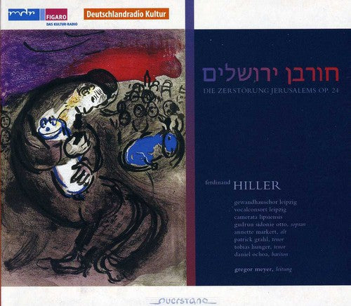 Hiller/ Markert/ Hunger/ Camerata Lipsiensis - Destruction of Jerusalem
