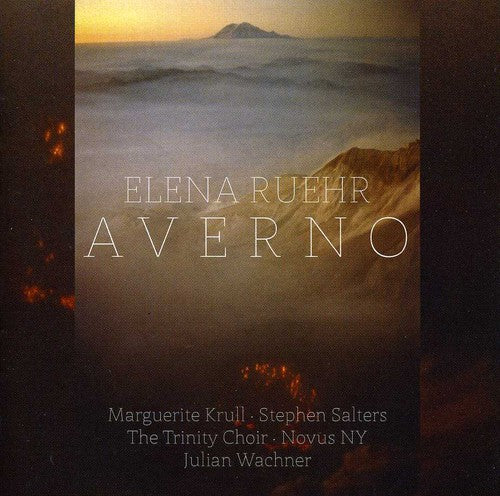 Ruehr/ Krull/ Trinity Choir/ Novus NY - Averno