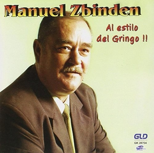 Manuel Sbiden - Al Estilo Del Gringo!!