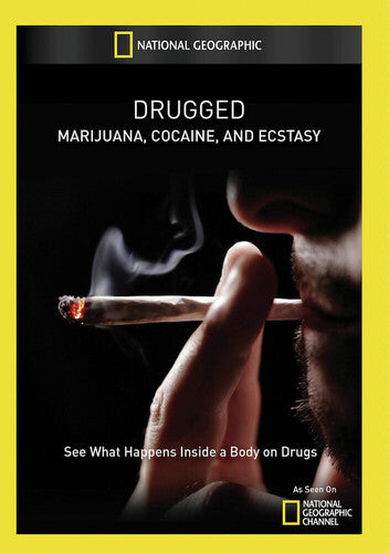 Drugged: Marijuana Cocaine & Ecstasy