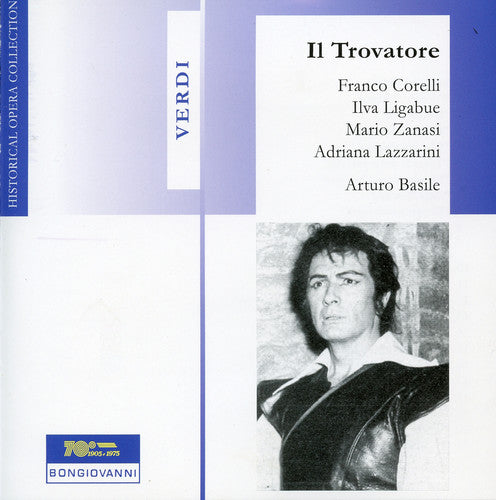 Verdi/ Corelli/ Ligabue/ Basile - Trovatore