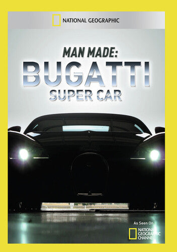 Man Made: Bugatti Super Car