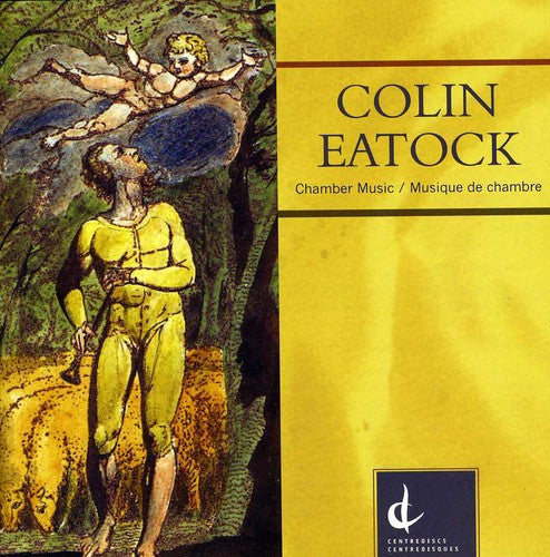 Eatock/ Conly/ Stoll/ Longworth/ Toews - Chamber Music