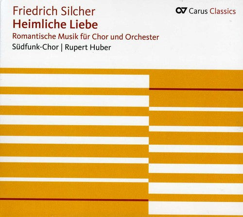 Silcher/ Radio-Sinfonieorchestra Stuttgart - Romantic Music for Choir & Orchestra