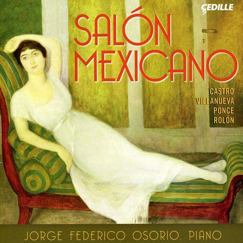 Castro/ Villanueva/ Ponce/ Osorio - Salon Mexicano