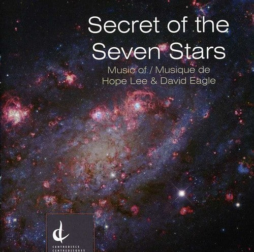 Lee/ Hussong/ New Music Concerts Ensemble - Secret of the Seven Stars