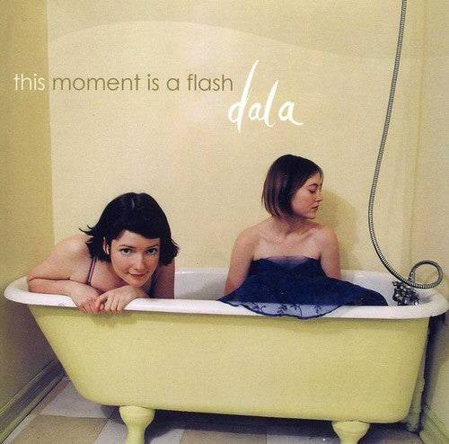 Dala - This Moment Is a Flash