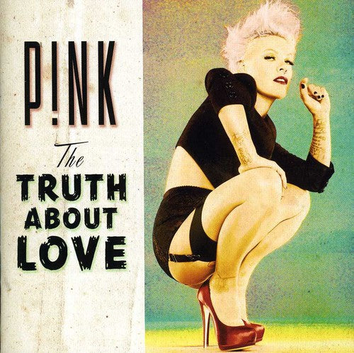 Pink - The Truth About Love
