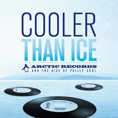 Various Artists - Cooler Than Ice: The Arctic Records Story