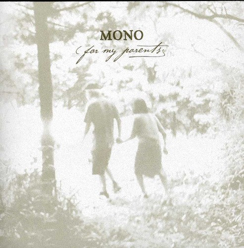 Mono - For My Parents