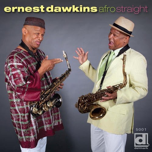 Ernest Dawkins - Afro Straight