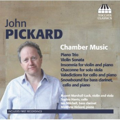 Pickard/ Marshall-Luck/ Harris/ Mitchell - Chamber Music