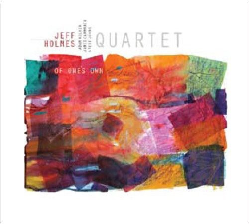 Jeff Holmes - Of One's Own