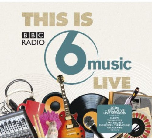 This Is BBC 6 Music Live/ Various - This Is BBC 6 Music Live / Various