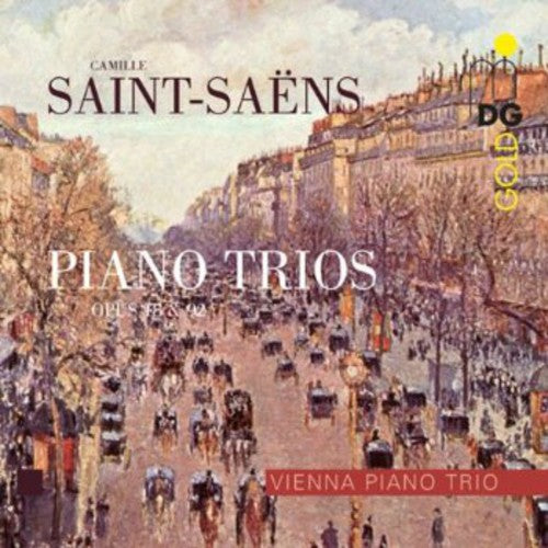 Saint-Saens/ Vienna Piano Trio - Trios Op 18 & 92