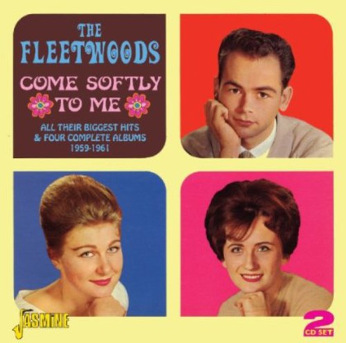 Fleetwoods - Come Softly to Me