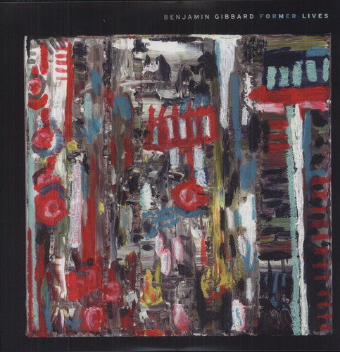 Benjamin Gibbard - Former Lives