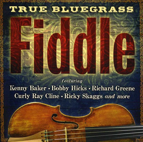 Various Artists - True Bluegrass Fiddle