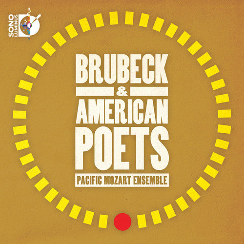 Brubeck/ Pacfic Mozart Ensemble/ Morrow - Brubeck & American Poets