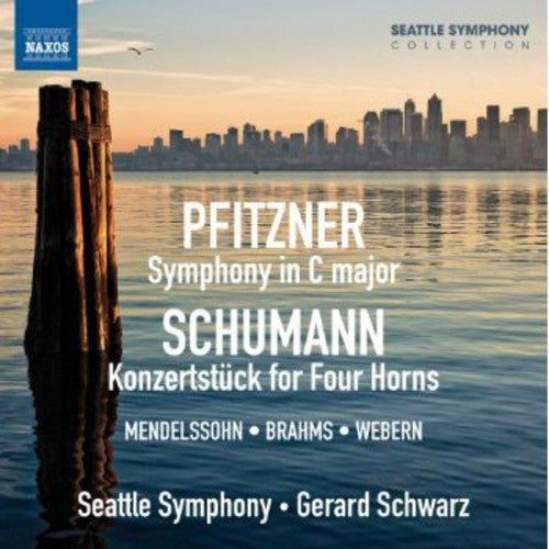 Pfitzner/ Schumann/ Seattle Sym/ Schwarz - Sym in C Major / Konzertstuck for Four Horns