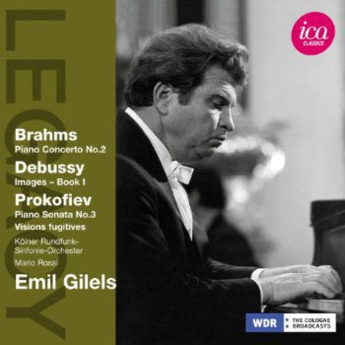 Brahms/ Gilels/ Rossi - Legacy: Emil Gilels