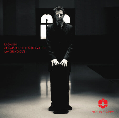 Paganini/ Ilya Gringolts - 24 Caprices for Solo Violin Op 1