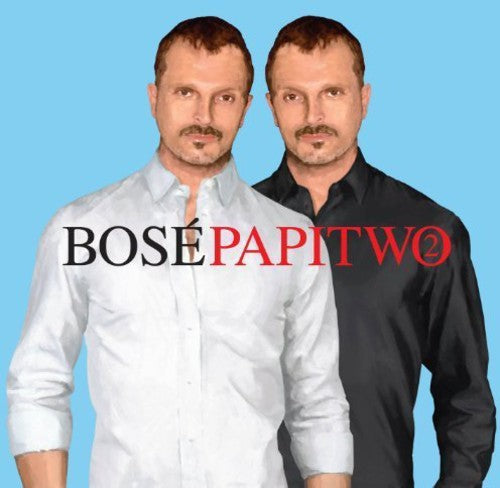 Miguel Bose - Papitwo