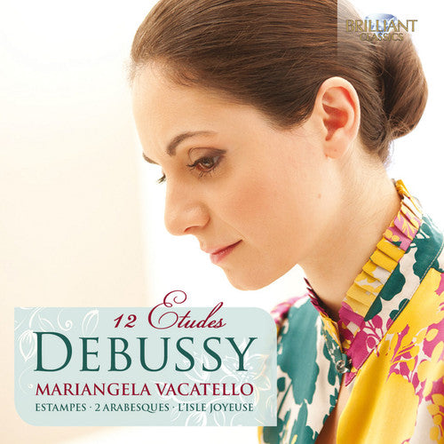 Debussy/ Mariangela Vacatello - 12 Etudes