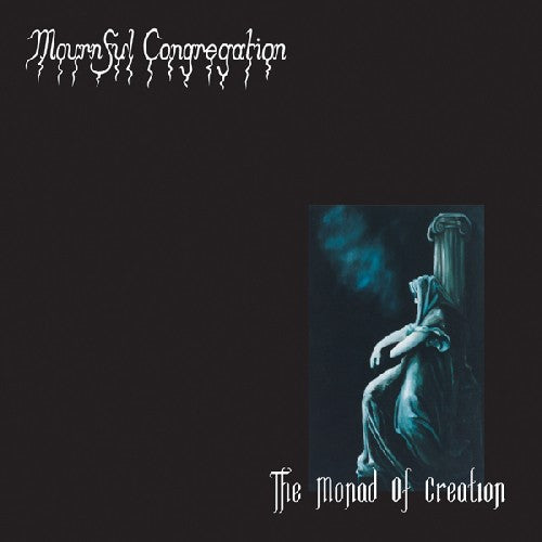Mournful Congregation - The Monad Of Creation
