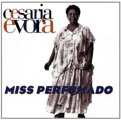 Cesaria Evora - Miss Perfumado