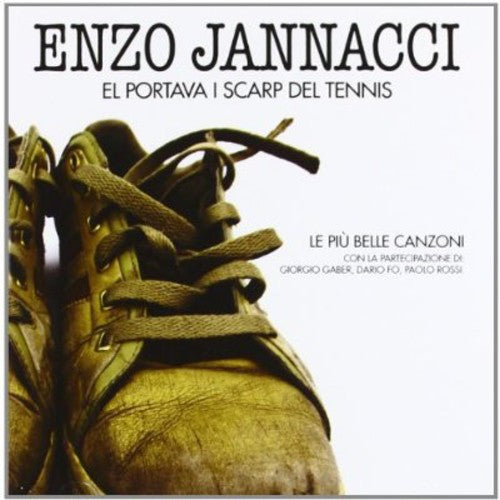 Enzo Jannacci - El Portava I Scarp Del Tennis
