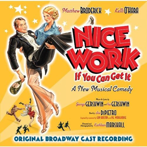 Original Cast - Nice Work If You Can Get It