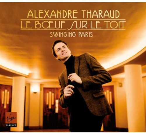 Alexandre Tharaud - Swinging Paris