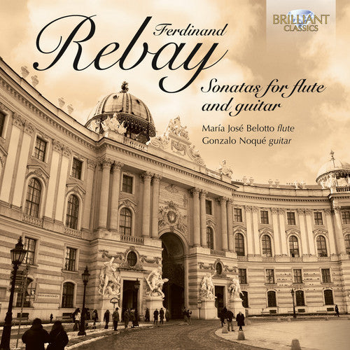 Rebay/ Noque/ Belotto - Sonatas for Flute & Guitar
