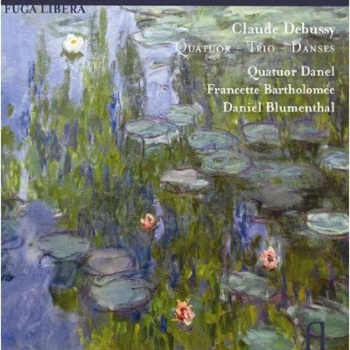 Debussy/ Danel Quartet/ Bartholomee - Quartet Trio & Dances