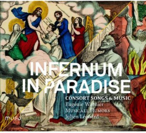 Warnier/ Musicall Humors/ Leonard - Infernum in Paradise: Consort Songs & Music
