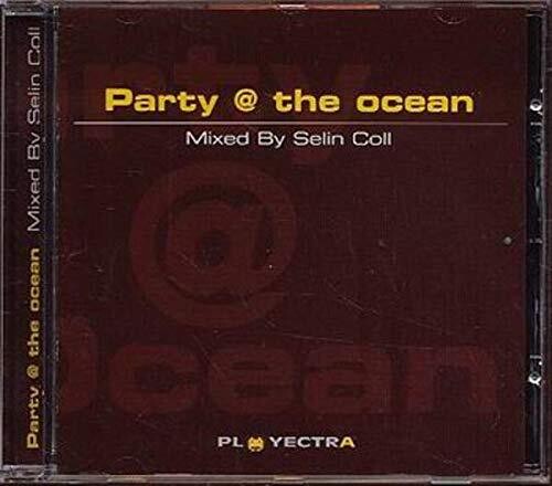 Selin Coll - Party at the Ocean Mixed By Selin Coll