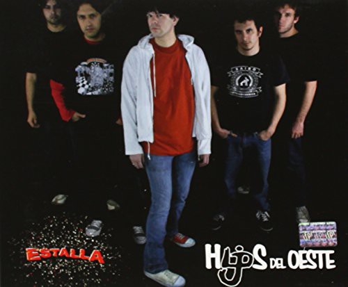 Hijos Del Oeste - Estalla