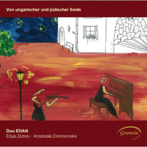 Duo Edan - From Hungarian & Jewish Soul