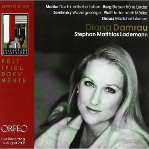 Berg/ Mahler/ Wolf/ Strauss/ Damrau/ Lademann - Sieben Fruhe Lieder