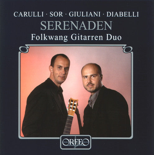 Folkwang Gitarren Duo/ Carulli/ Sor/ Diabelli - Serenaden