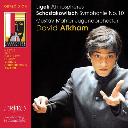 Ligeti/ Mahler/ Jugendorchester/ Afkham - Schostakovitsch