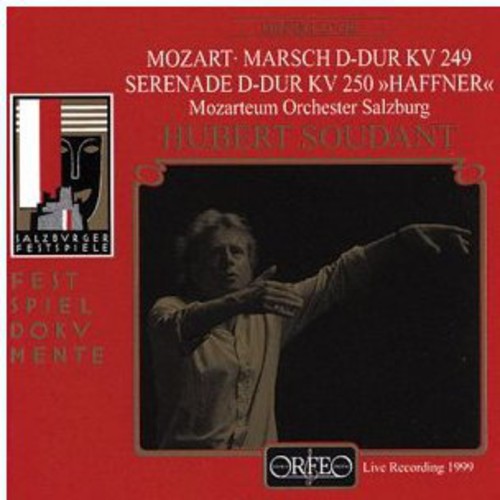 Mozart/ Stadler/ Soudant/ Mozarteum Orchestra - March in D Major / Haffner Serenade D Major