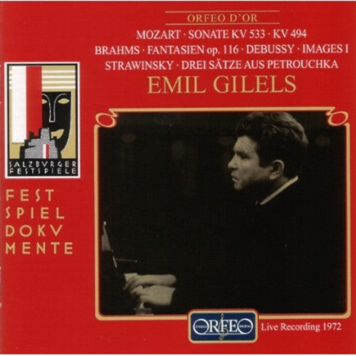 Emil Gilels / Mozart/ Brahms/ Debussy - Sonata In F K 533 With Rondo K 494