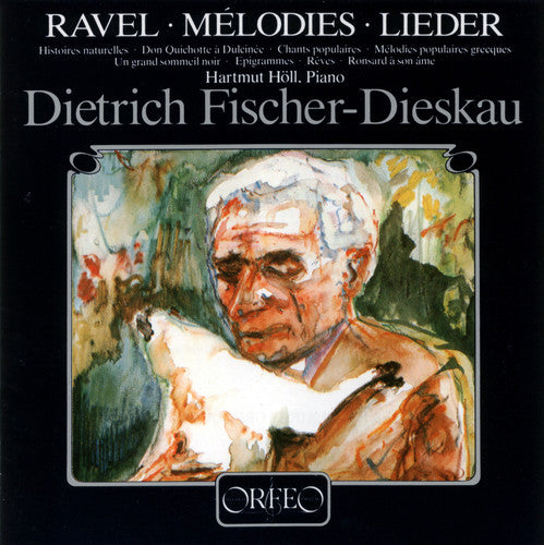 Ravel/ Fisher-Dieskau/ Holl - Selected Melodies