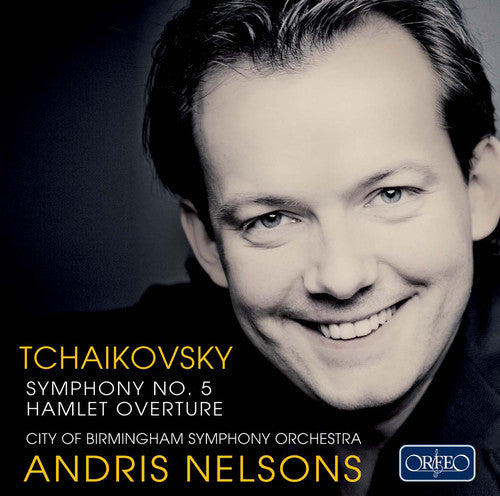 Tchaikovsky/ Bham/ Nelsons - Symphony No 5