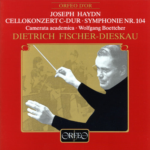 Haydn/ Boettcher/ Fischer-Dieskau - Cellokonzert C-Dur & Symphonie No. 104
